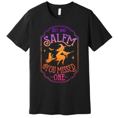 Salem You Missed One Halloween Feminist Witch Trials Premium T-Shirt