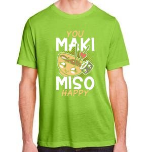 Sushi You Maki Miso Happy Sushi Lover Gift Adult ChromaSoft Performance T-Shirt