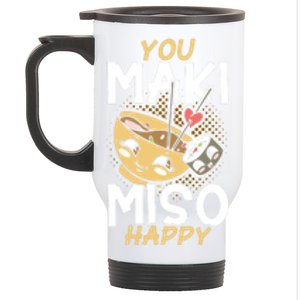 Sushi You Maki Miso Happy Sushi Lover Gift Stainless Steel Travel Mug