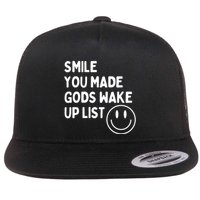 Smile You Made GodS Wake Up List | Positively Saying Flat Bill Trucker Hat