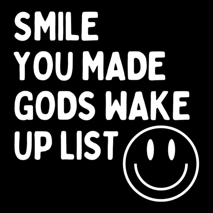 Smile You Made GodS Wake Up List | Positively Saying Short Acrylic Beanie