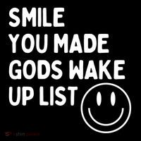 Smile You Made GodS Wake Up List | Positively Saying Zip Tote Bag