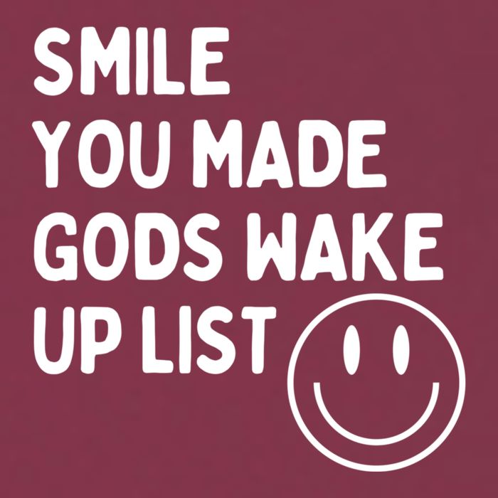 Smile You Made GodS Wake Up List | Positively Saying 16oz Travel Tumbler