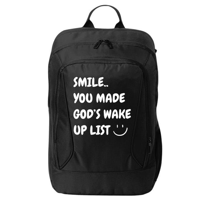 Smile You Made GodS Wake Up List Christian Jesus Apparel City Backpack