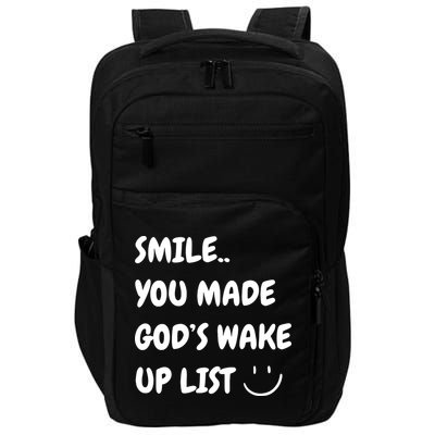 Smile You Made GodS Wake Up List Christian Jesus Apparel Impact Tech Backpack