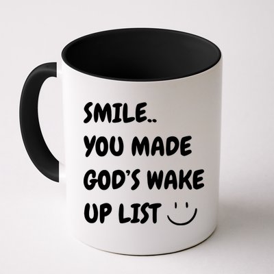 Smile You Made GodS Wake Up List Christian Jesus Apparel Mug