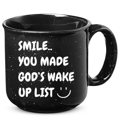 Smile You Made GodS Wake Up List Christian Jesus Apparel 15oz Campfire Ceramic Mug