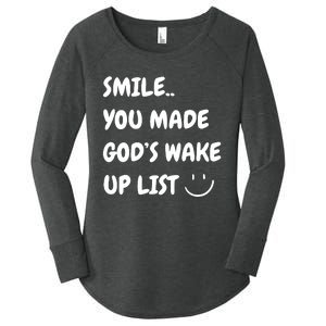 Smile You Made GodS Wake Up List Christian Jesus Apparel Women's Perfect Tri Tunic Long Sleeve Shirt