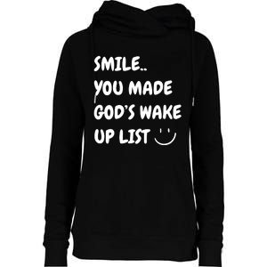 Smile You Made GodS Wake Up List Christian Jesus Apparel Womens Funnel Neck Pullover Hood