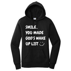 Smile You Made GodS Wake Up List Christian Jesus Apparel Women's Pullover Hoodie