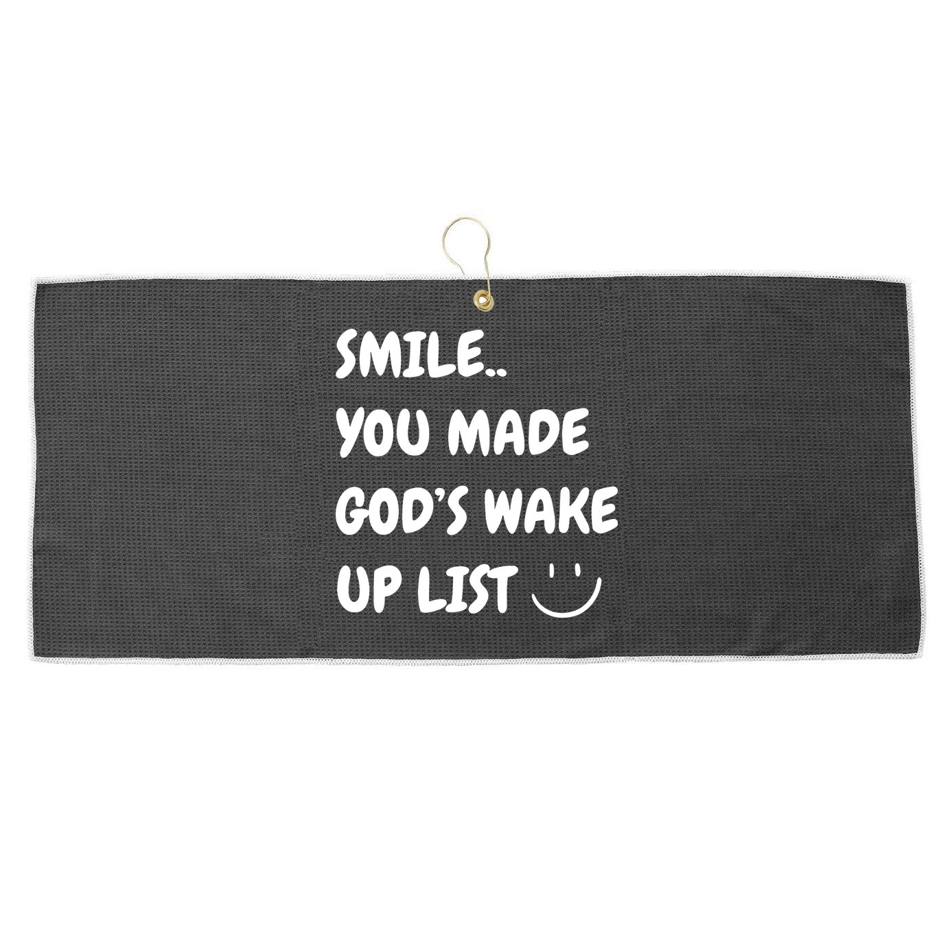 Smile You Made GodS Wake Up List Christian Jesus Apparel Large Microfiber Waffle Golf Towel