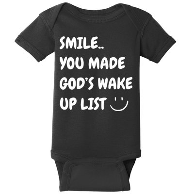Smile You Made GodS Wake Up List Christian Jesus Apparel Baby Bodysuit