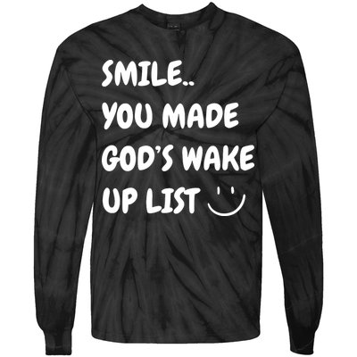 Smile You Made GodS Wake Up List Christian Jesus Apparel Tie-Dye Long Sleeve Shirt