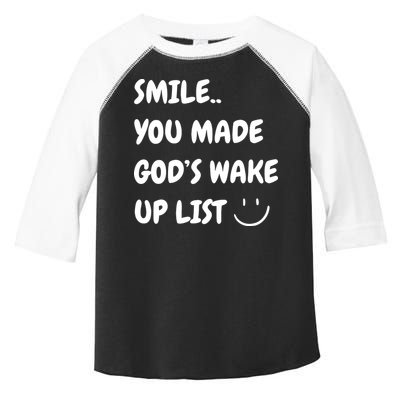 Smile You Made GodS Wake Up List Christian Jesus Apparel Toddler Fine Jersey T-Shirt