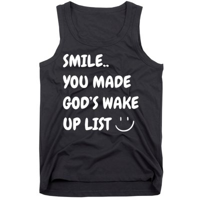 Smile You Made GodS Wake Up List Christian Jesus Apparel Tank Top