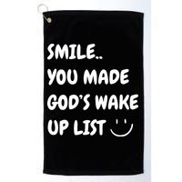 Smile You Made GodS Wake Up List Christian Jesus Apparel Golf Towel