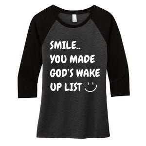 Smile You Made GodS Wake Up List Christian Jesus Apparel Women's Tri-Blend 3/4-Sleeve Raglan Shirt