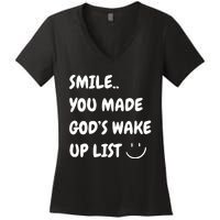 Smile You Made GodS Wake Up List Christian Jesus Apparel Women's V-Neck T-Shirt