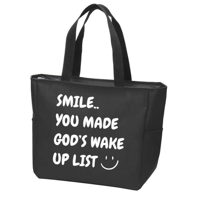 Smile You Made GodS Wake Up List Christian Jesus Apparel Zip Tote Bag