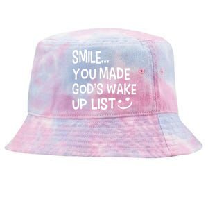 Smile You Made Gods Wake Up List Christian Jesus Tie-Dyed Bucket Hat