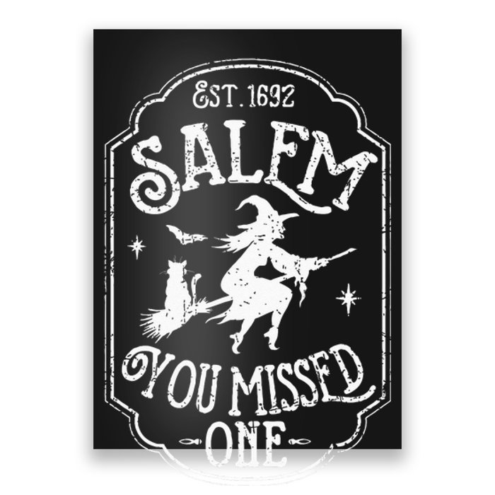 Salem You Missed One Halloween Feminist Salem Witch Trials Poster