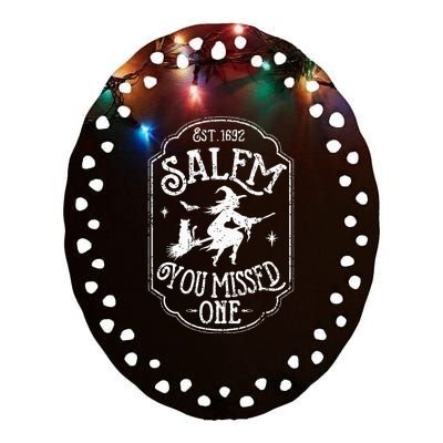 Salem You Missed One Halloween Feminist Salem Witch Trials Ceramic Oval Ornament