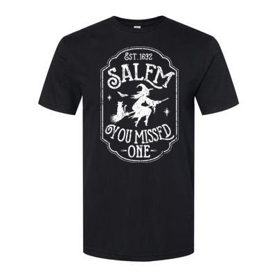 Salem You Missed One Halloween Feminist Salem Witch Trials Softstyle CVC T-Shirt