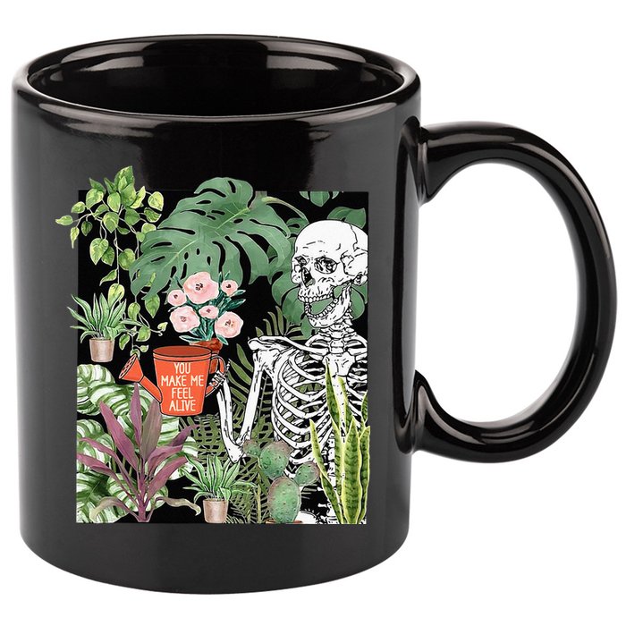 Skeleton You Make Me Feel Alive Funny Plant 11oz C Handle Ceramic Mug