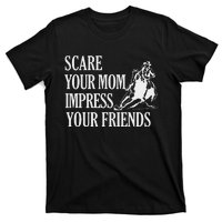 Scare Your Mom Impress Your Friends Funny Barrel Racing Horse Riding T-Shirt