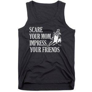 Scare Your Mom Impress Your Friends Funny Barrel Racing Horse Riding Tank Top