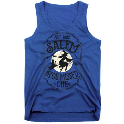 Salem You Missed One Funny Halloween Feminist Witch Trials Gift Tank Top