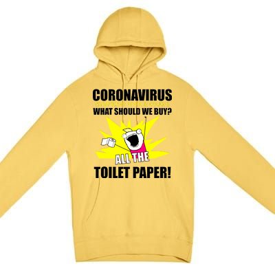 Symptoms Cough Fever Buy All The Toilet Paper Coronapocalypse Premium Pullover Hoodie