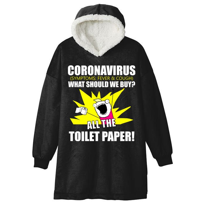 Symptoms Cough Fever Buy All The Toilet Paper Coronapocalypse Hooded Wearable Blanket