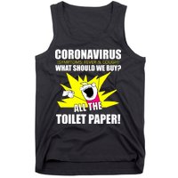 Symptoms Cough Fever Buy All The Toilet Paper Coronapocalypse Tank Top