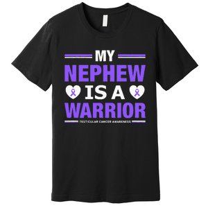 Support Your Nephew Testicular Cancer Awareness Premium T-Shirt