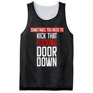 Sometimes You Need To Kick That Fucking Door Down Kamala Mesh Reversible Basketball Jersey Tank