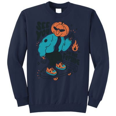 See You On The Flip Side Pumpkin Skateboard Halloween Tall Sweatshirt