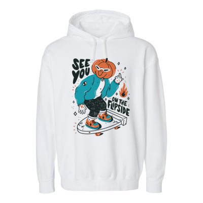 See You On The Flip Side Pumpkin Skateboard Halloween Garment-Dyed Fleece Hoodie