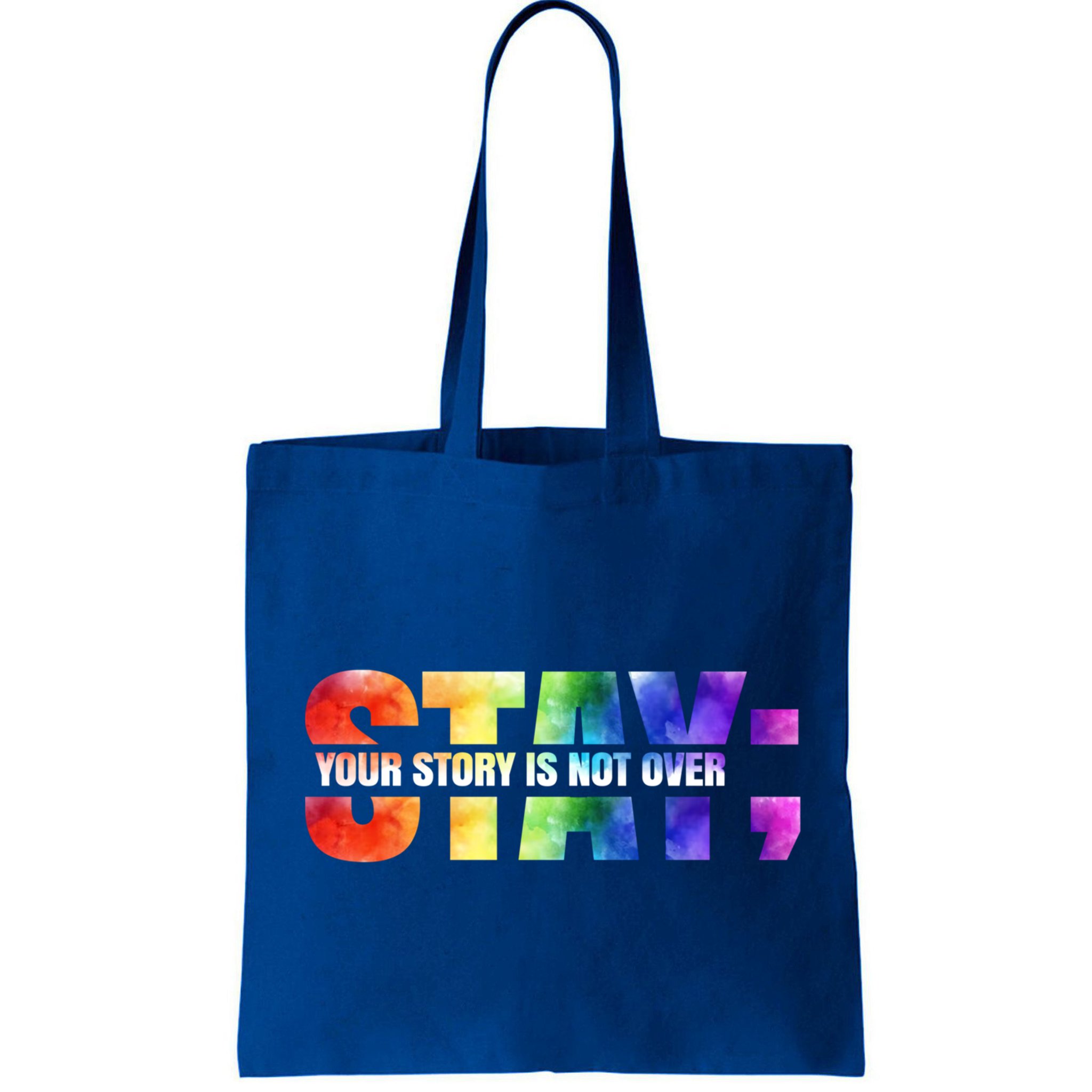 Stay Your Own Story Is Not Over Suicide Awareness Meaningful Gift Bag