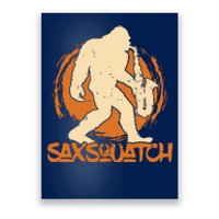 Saxsquatch Yeti Playing Saxophone Pun Musician Sax Poster