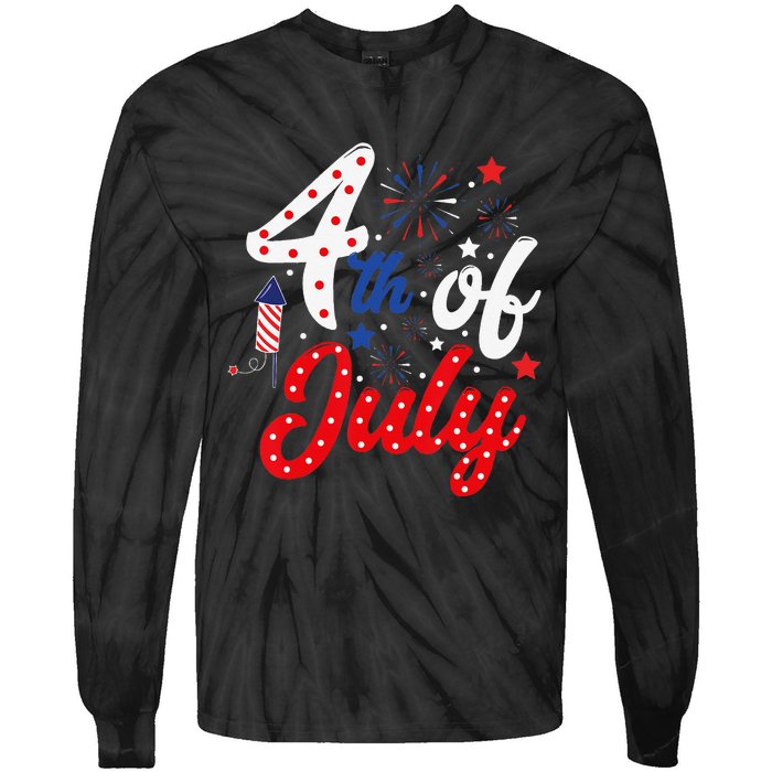 Show Your Patriotism 4Th July America Independence Day Tie-Dye Long Sleeve Shirt