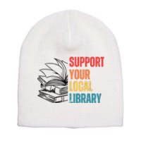 Support Your Public Library Back To School Librarian Short Acrylic Beanie