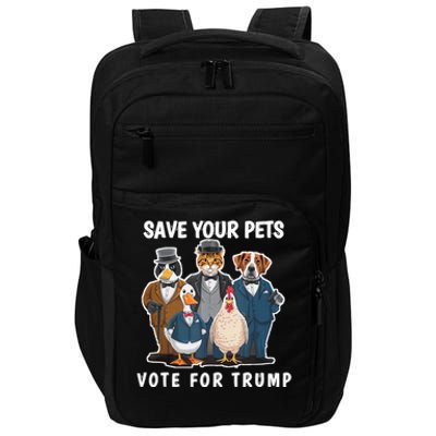 Save Your Pets And Vote For Trump Impact Tech Backpack