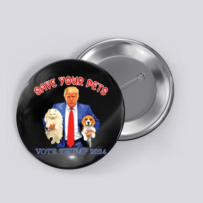 Save Your Pets Vote For Trump Us Election Funny Quote Vote Button