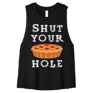 Shut Your Pie Hole Hilarious Sarcastic Thanksgiving Funny Women's Racerback Cropped Tank