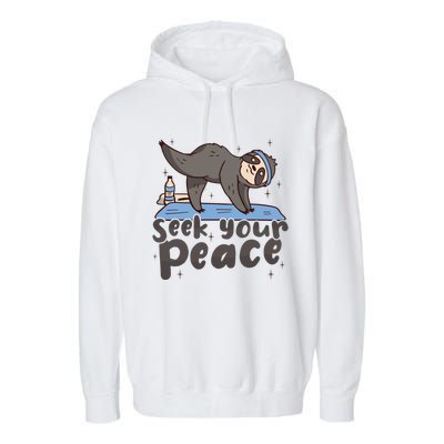 Seek Your Peace Yoga Instructor Meditation Yoga Gift Garment-Dyed Fleece Hoodie