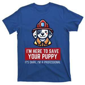 Save Your Puppy Funny Firefighter Fire Dog Lovers Cute Gift T-Shirt