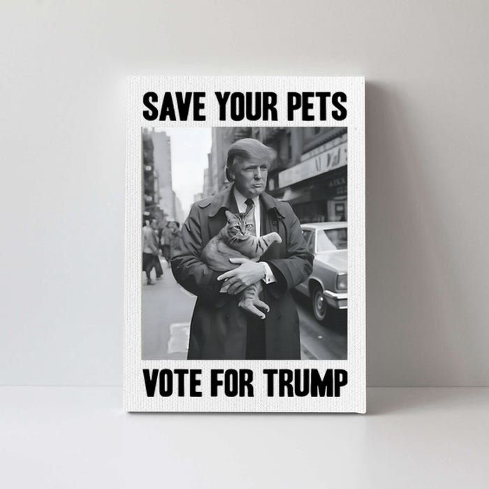 Save Your Pets Vote For Trump Us Election Funny Quote Vote Canvas