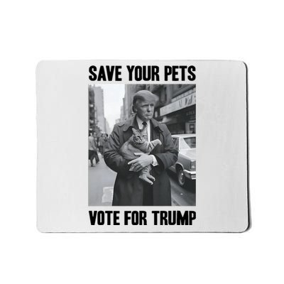 Save Your Pets Vote For Trump Us Election Funny Quote Vote Mousepad