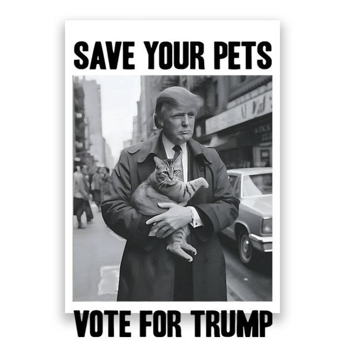 Save Your Pets Vote For Trump Us Election Funny Quote Vote Poster